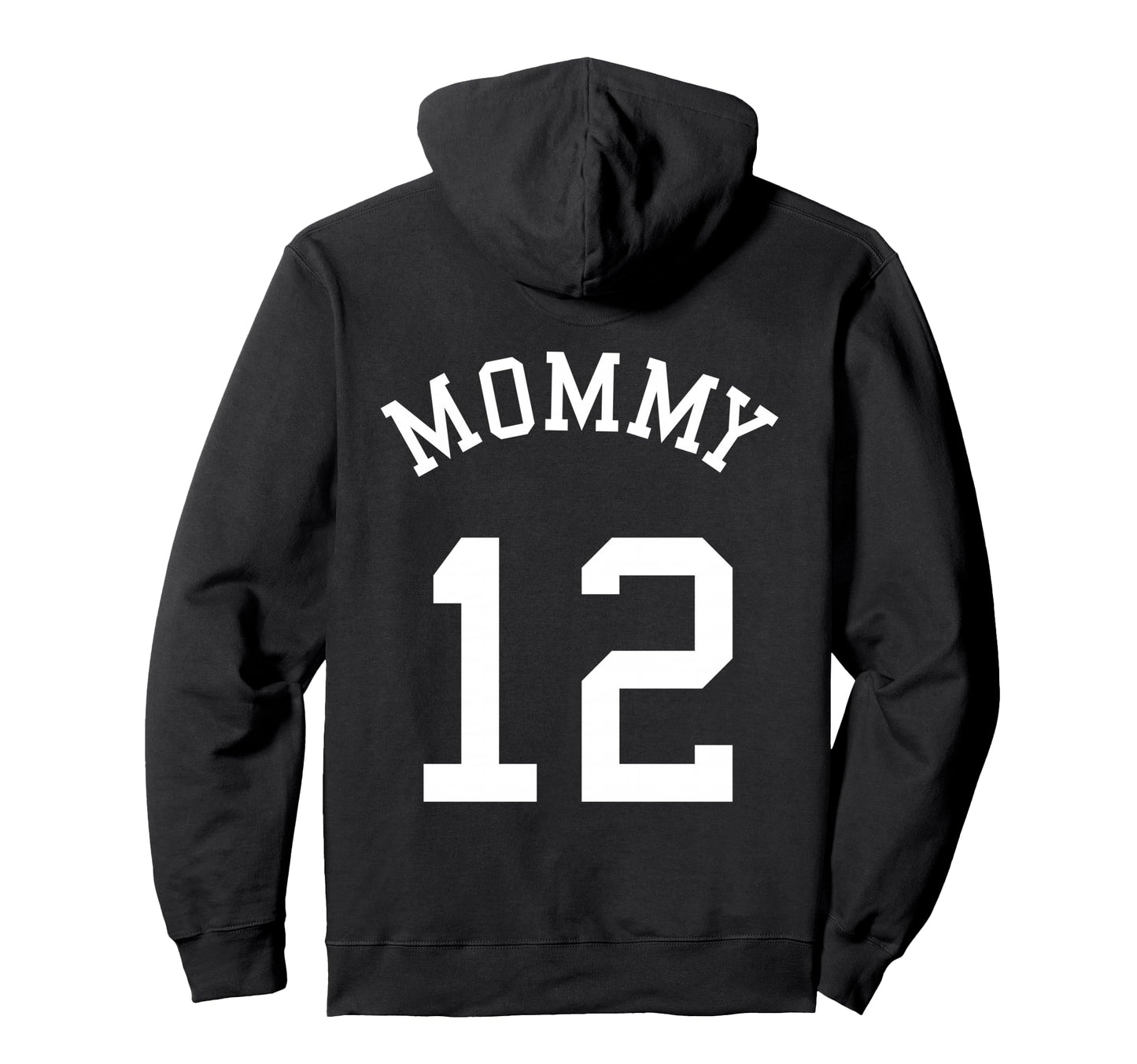 Mommy Back No 12 Football Mother Hoodie - Fun Novelty Design Unisex - T-Shirt, Sweatshirt, Hoodie