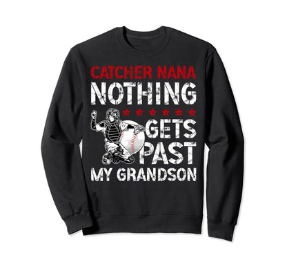 Baseball Catcher Nana Proud Nana Sweatshirt - Novelty Apparel Unisex - T-Shirt, Sweatshirt, Hoodie