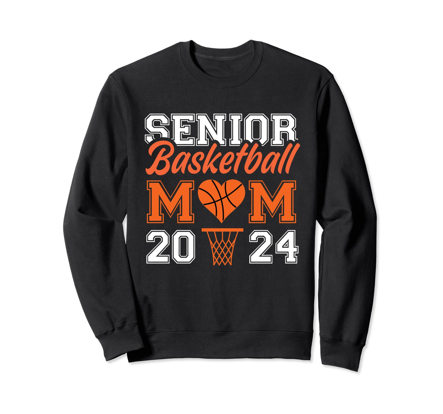 Senior Basketball Mom 2024 Sweatshirt - Unique Graphic Men Women - T-Shirt, Sweatshirt, Hoodie