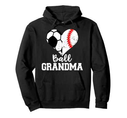 Ball Grandma Funny Soccer Baseball Hoodie - Fun Novelty Design Unisex - T-Shirt, Sweatshirt, Hoodie