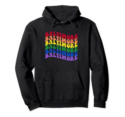 Baltimore Gay Pride Lgbt Lgtbq Rainbow Hoodie - Novelty Apparel Men Women - T-Shirt, Sweatshirt, Hoodie