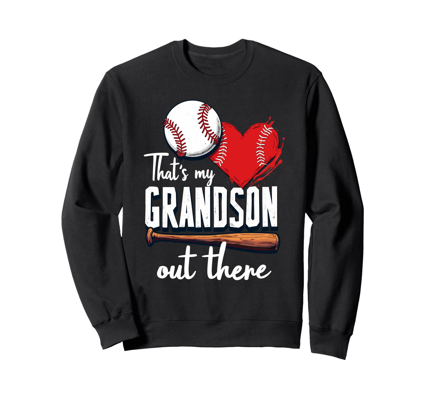 Baseball Grandma Thats My Grandson Sweatshirt - Novelty Apparel Men Women - T-Shirt, Sweatshirt, Hoodie