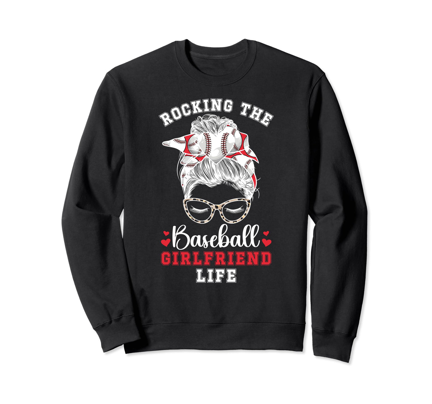 Baseball Girlfriend Life Girlfriend Sweatshirt - Graphic Print Unisex - T-Shirt, Sweatshirt, Hoodie