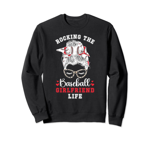 Baseball Girlfriend Life Girlfriend Sweatshirt - Graphic Print Unisex - T-Shirt, Sweatshirt, Hoodie