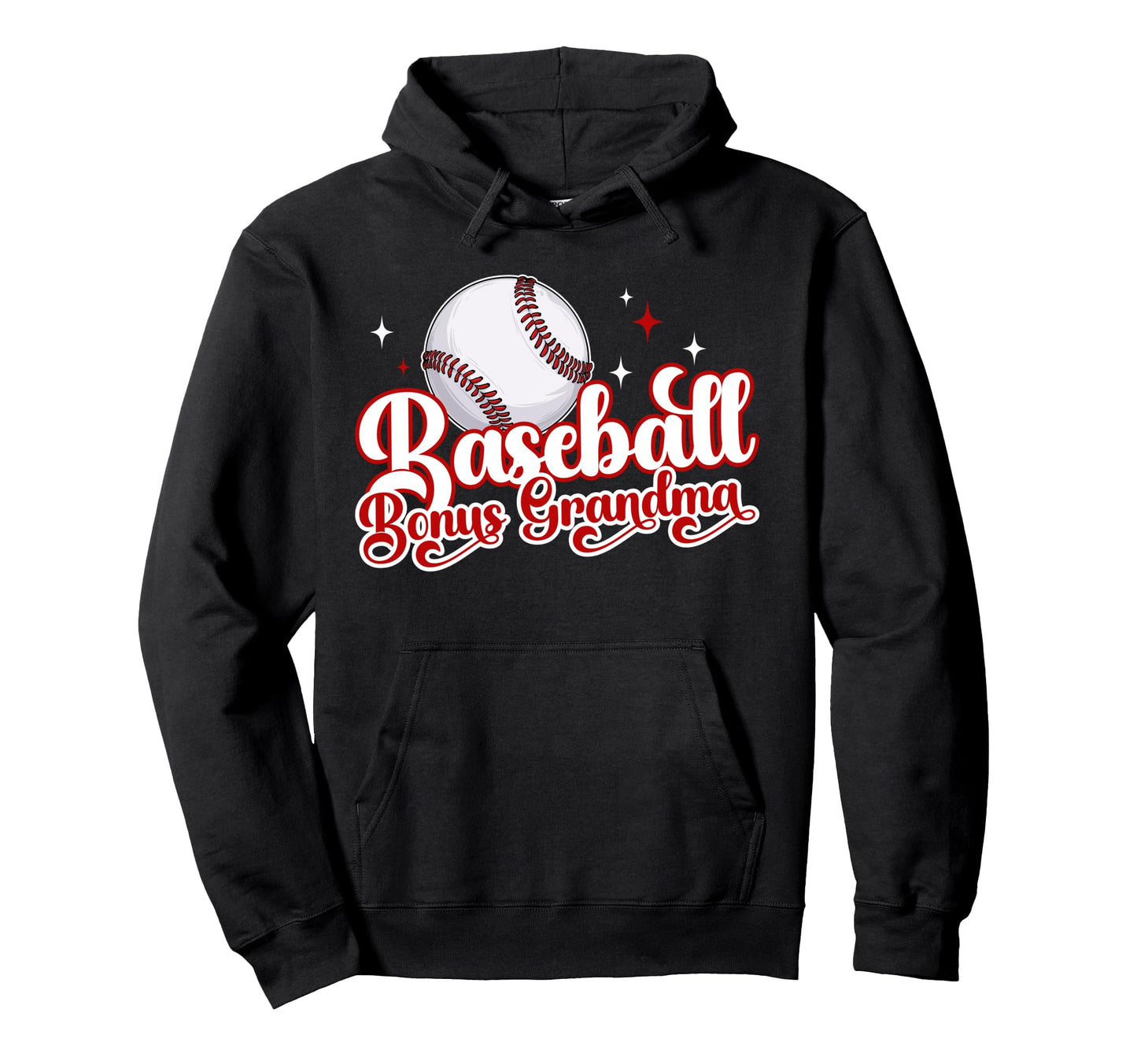 Baseball Bonus Grandma Baseball Player Hoodie - Novelty Apparel Men Women - T-Shirt, Sweatshirt, Hoodie