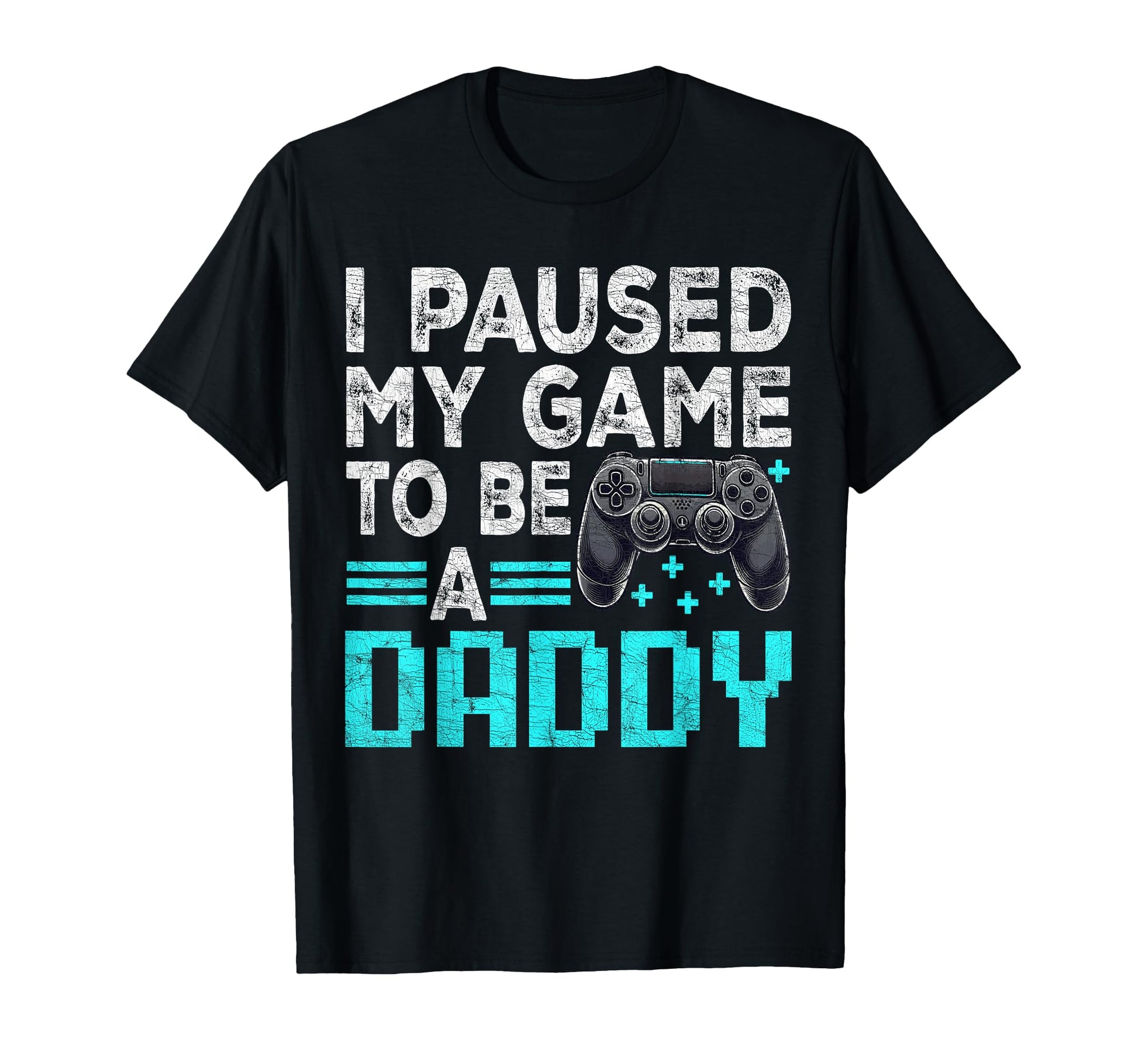 Gamer Dad Fathers Day I Paused My Game T-Shirt - Trendy Graphic Men Women - T-Shirt, Sweatshirt, Hoodie