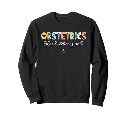 Obstetrics Nurse Ob L D Boho Rainbow Sweatshirt - Unique Graphic Unisex - T-Shirt, Sweatshirt, Hoodie