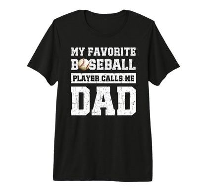 My Favorite Baseball Player Calls Me T-Shirt - Streetwear Style for Adults - T-Shirt, Sweatshirt, Hoodie