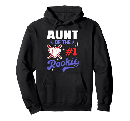 Aunt Rookie 1St Baseball Birthday Hoodie - Casual Everyday Wear Men Women - T-Shirt, Sweatshirt, Hoodie
