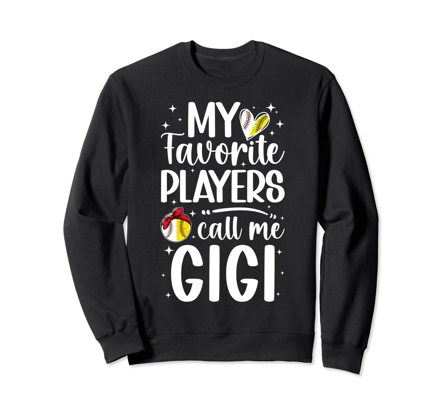 Favorite Players Call Me Gigi Sweatshirt - Fun Novelty Design for Adults - T-Shirt, Sweatshirt, Hoodie