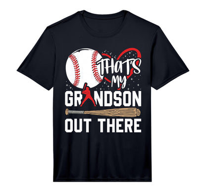 Thats My Grandson Out There Baseball T-Shirt - Streetwear Style Unisex - T-Shirt, Sweatshirt, Hoodie