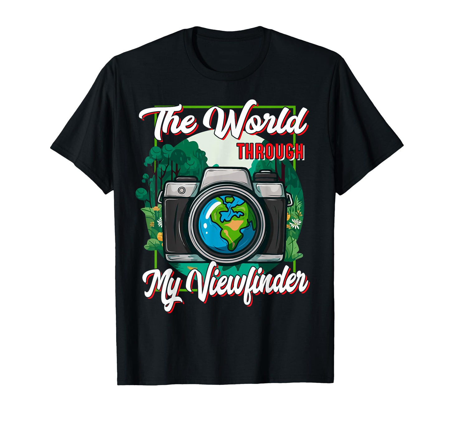World Through My Viewfinder T-Shirt - Aesthetic Graphic for Adults - T-Shirt, Sweatshirt, Hoodie