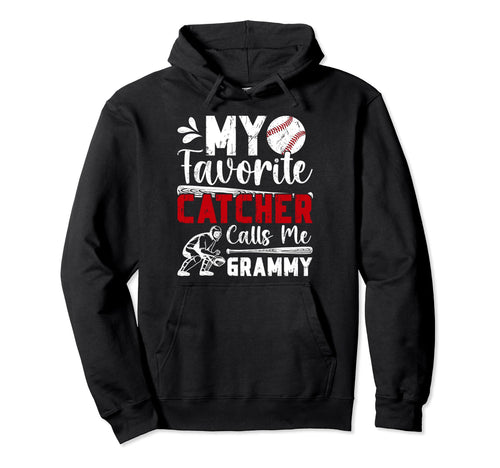 My Favorite Baseball Catcher Grammy Baseball Hoodie - Graphic Print Unisex - T-Shirt, Sweatshirt, Hoodie