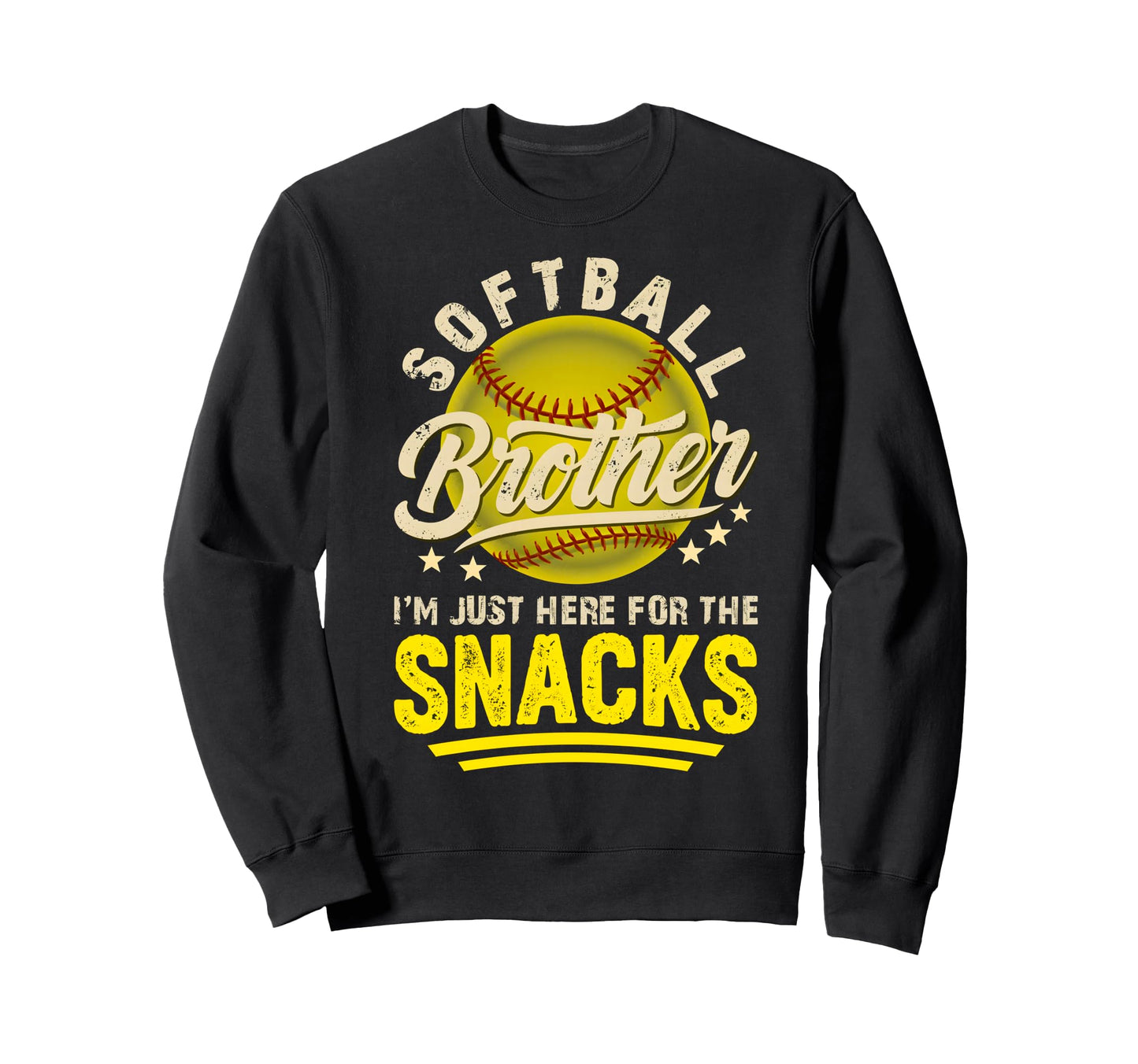 Funny Softball Brother Im Just Here Sweatshirt - Graphic Print for Adults - T-Shirt, Sweatshirt, Hoodie