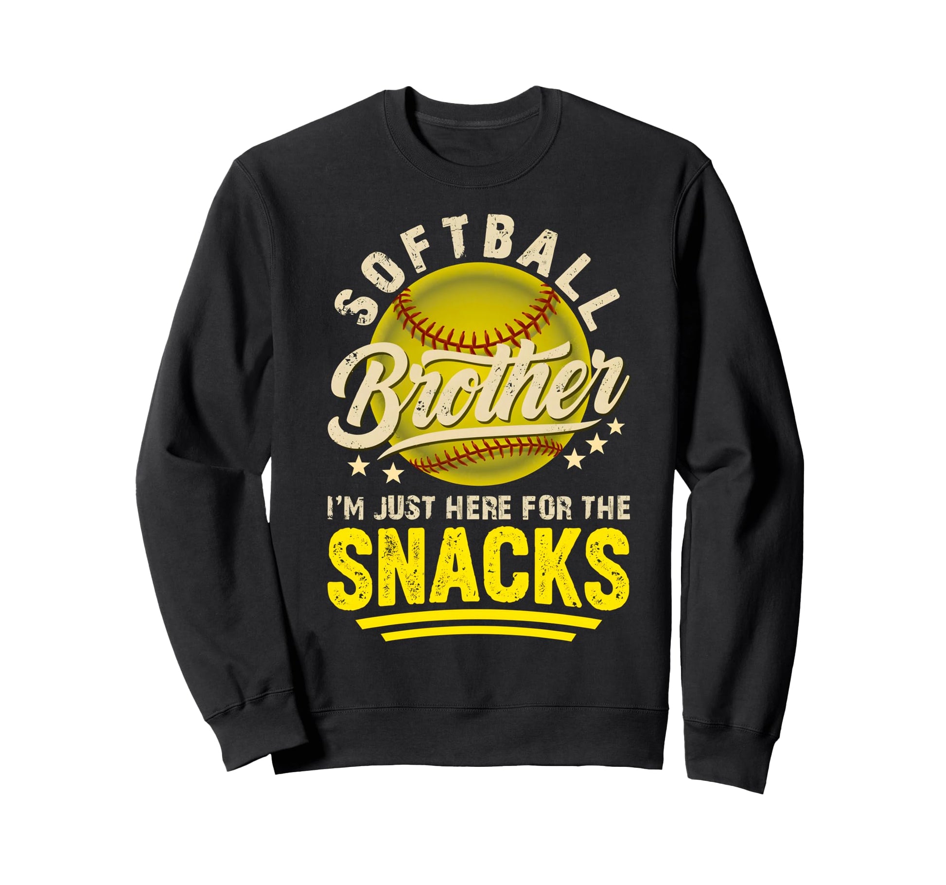 Funny Softball Brother Im Just Here Sweatshirt - Graphic Print for Adults - T-Shirt, Sweatshirt, Hoodie