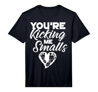 Youre Kicking Me Smalls Pregnant T-Shirt - Streetwear Style for Adults - T-Shirt, Sweatshirt, Hoodie
