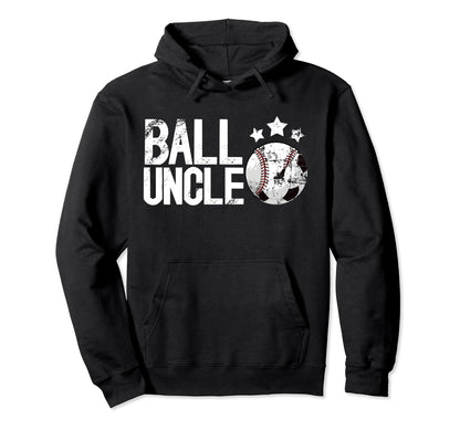 Ball Uncle Proud Soccer Baseball Uncle Hoodie - Unique Graphic Men Women - T-Shirt, Sweatshirt, Hoodie