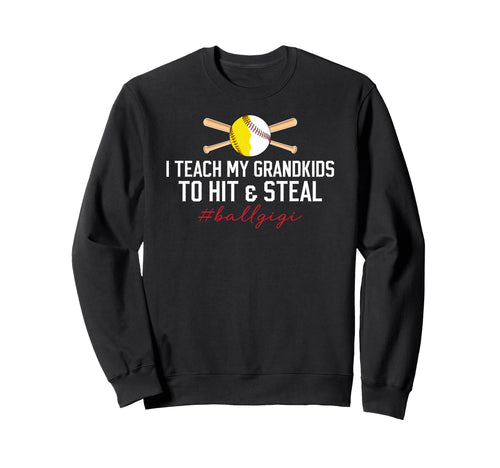 Ball Gigi Funny Baseball Softball Sweatshirt - Unique Graphic Men Women - T-Shirt, Sweatshirt, Hoodie
