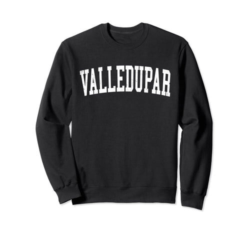 Valledupar Colombia Sweatshirt - Casual Everyday Wear for Adults - T-Shirt, Sweatshirt, Hoodie