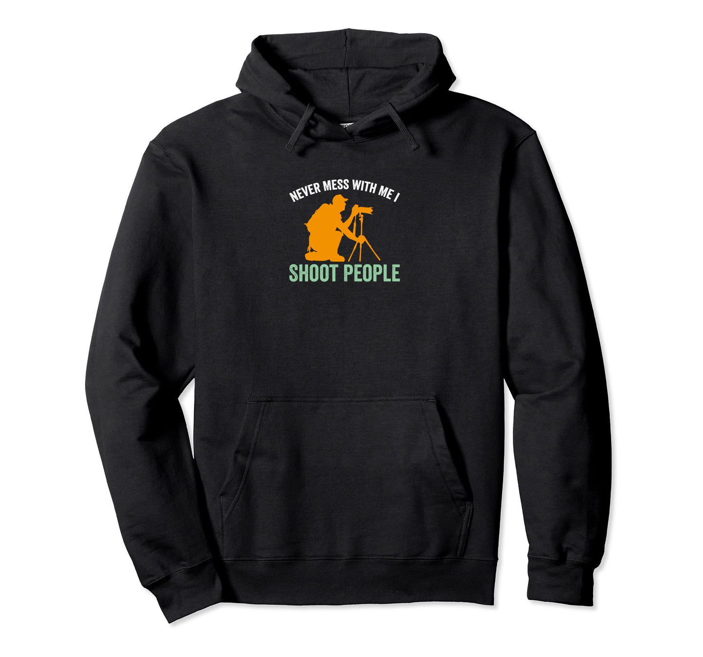I Shoot People Photography Funny Camera Hoodie - Minimalist Print Unisex - T-Shirt, Sweatshirt, Hoodie