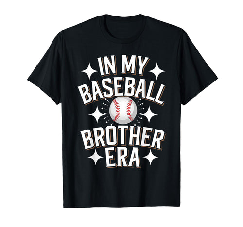 My Baseball Brother Era Baseball T-Shirt - Custom Art Print Men Women - T-Shirt, Sweatshirt, Hoodie