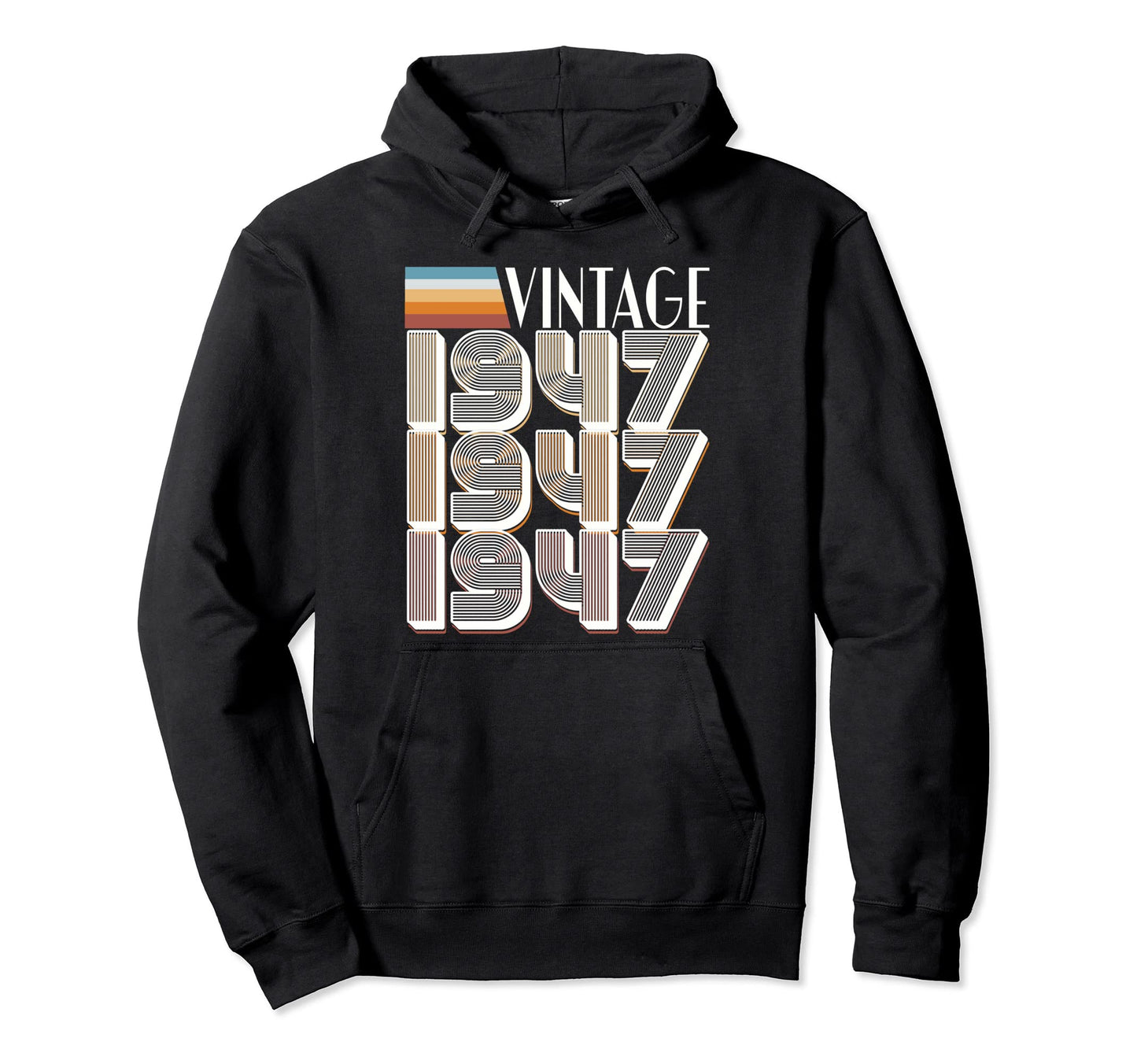 1947 76Th Birthday Hoodie - Custom Art Print Unisex - T-Shirt, Sweatshirt, Hoodie