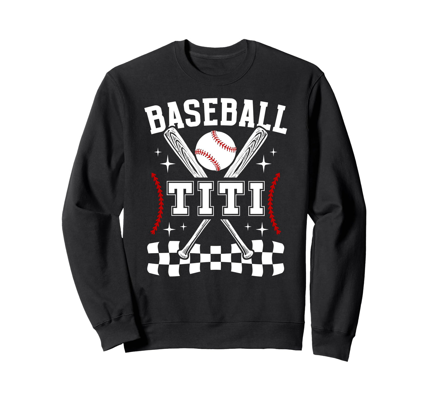 Baseball Titi Baseball Player Titi Sweatshirt - Fun Novelty Design Unisex - T-Shirt, Sweatshirt, Hoodie