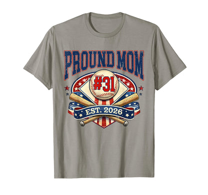 Custom Proud Mom Baseball Jersey Number 31 T-Shirt - Unique Graphic Unisex - T-Shirt, Sweatshirt, Hoodie