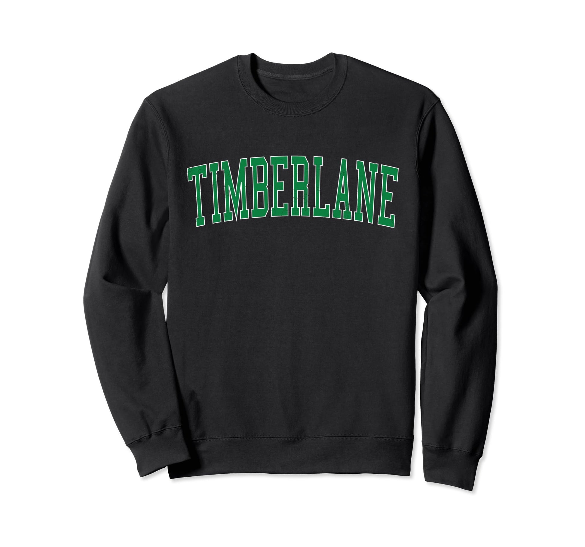 Timberlane La Distressed Green Sweatshirt - Casual Everyday Wear Unisex - T-Shirt, Sweatshirt, Hoodie