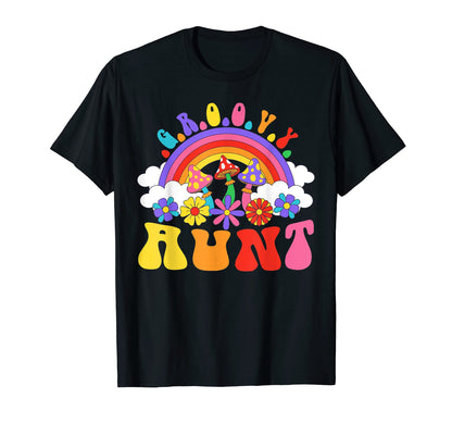 Groovy Aunt Rainbow Colorful Flowers T-Shirt - Novelty Apparel for Adults - T-Shirt, Sweatshirt, Hoodie