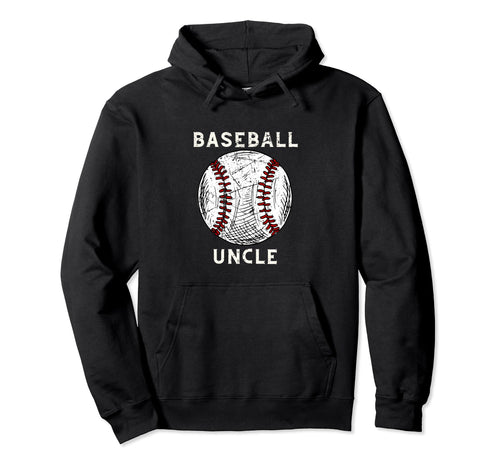 Baseball Uncle Sports Player Baseball Hoodie - Unique Graphic Men Women - T-Shirt, Sweatshirt, Hoodie