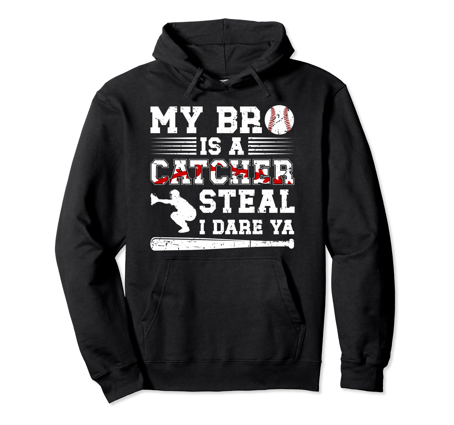 My Bro Is Baseball Catcher Brother Hoodie - Minimalist Print for Adults - T-Shirt, Sweatshirt, Hoodie