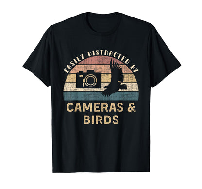 Easily Distracted Cameras Birds Funny T-Shirt - Trendy Graphic Men Women - T-Shirt, Sweatshirt, Hoodie