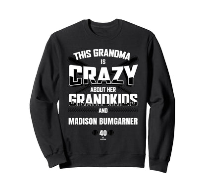 Grandma Crazy Madison Bumgarner Sweatshirt - Novelty Apparel for Adults - T-Shirt, Sweatshirt, Hoodie