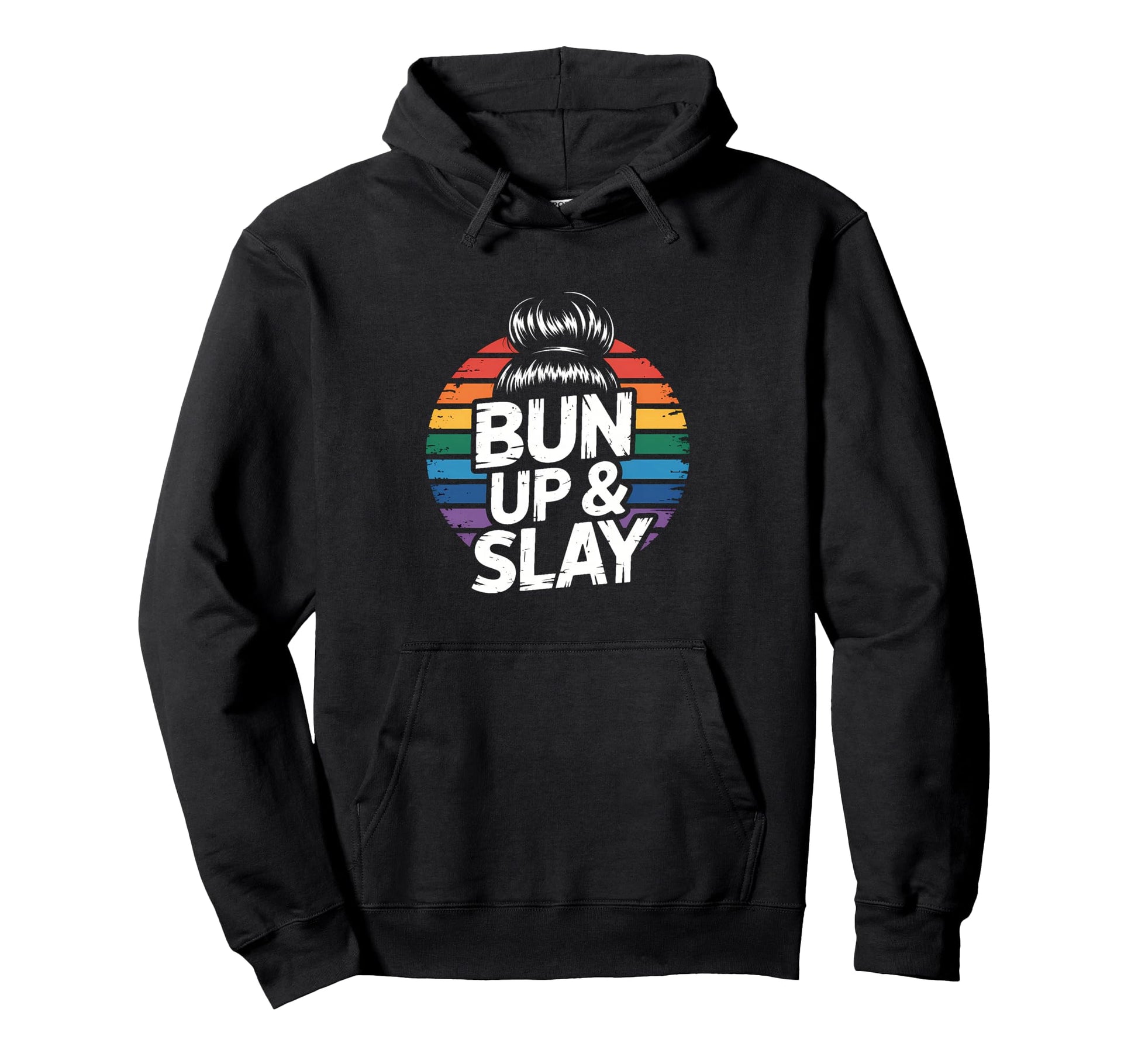 Messy Bun Hairstylist Bun Up Slay Hoodie - Fun Novelty Design Men Women - T-Shirt, Sweatshirt, Hoodie