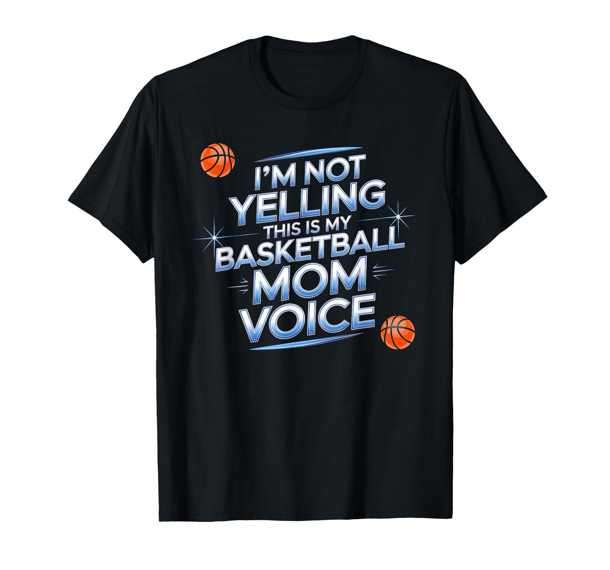 This Is My Basketball Mom Voice Game Day T-Shirt - Graphic Print Unisex - T-Shirt, Sweatshirt, Hoodie
