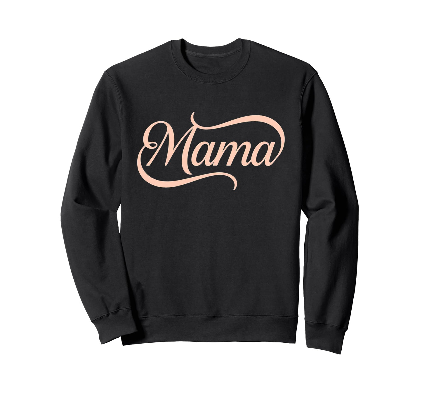 Mama Stylish Minimalist Mothers Day Sweatshirt - Unique Graphic Men Women - T-Shirt, Sweatshirt, Hoodie