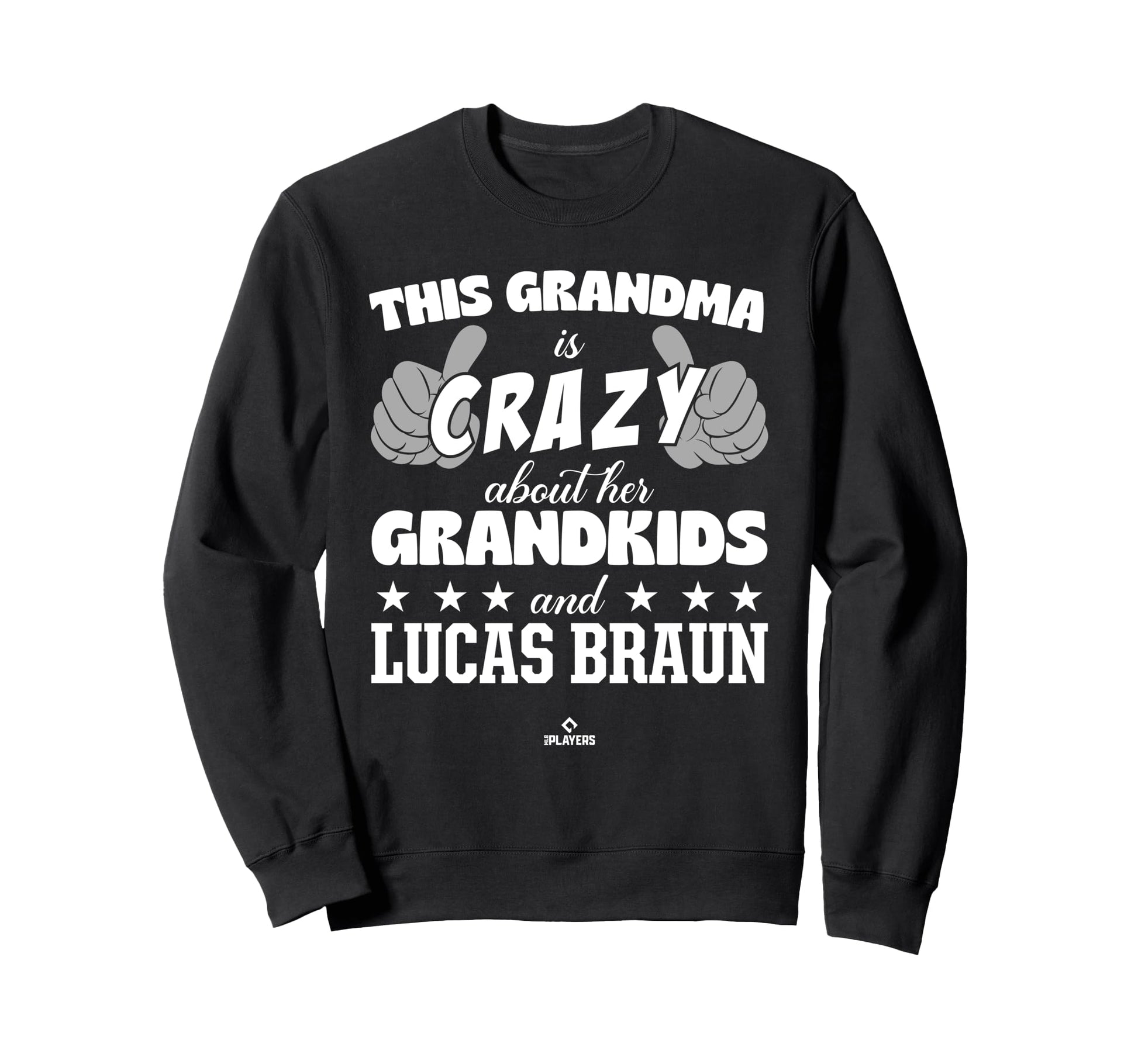 Grandma Crazy Lucas Braun Sweatshirt - Casual Everyday Wear Unisex - T-Shirt, Sweatshirt, Hoodie