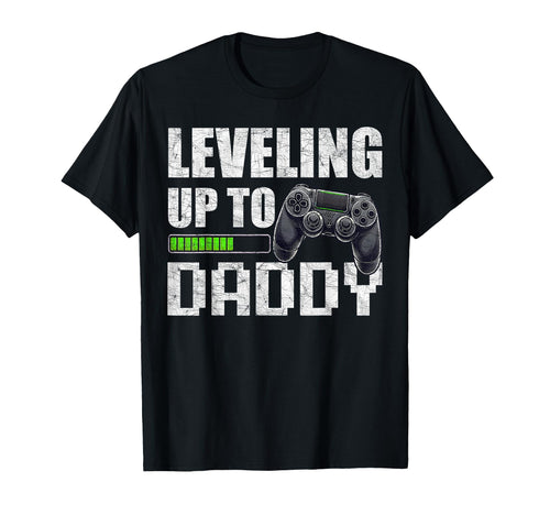 Gamer Dad Fathers Day Leveling Up To T-Shirt - Unique Graphic Men Women - T-Shirt, Sweatshirt, Hoodie