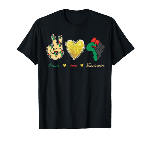 Peace Love Juneteenth Outfit T-Shirt - Aesthetic Graphic Unisex - T-Shirt, Sweatshirt, Hoodie