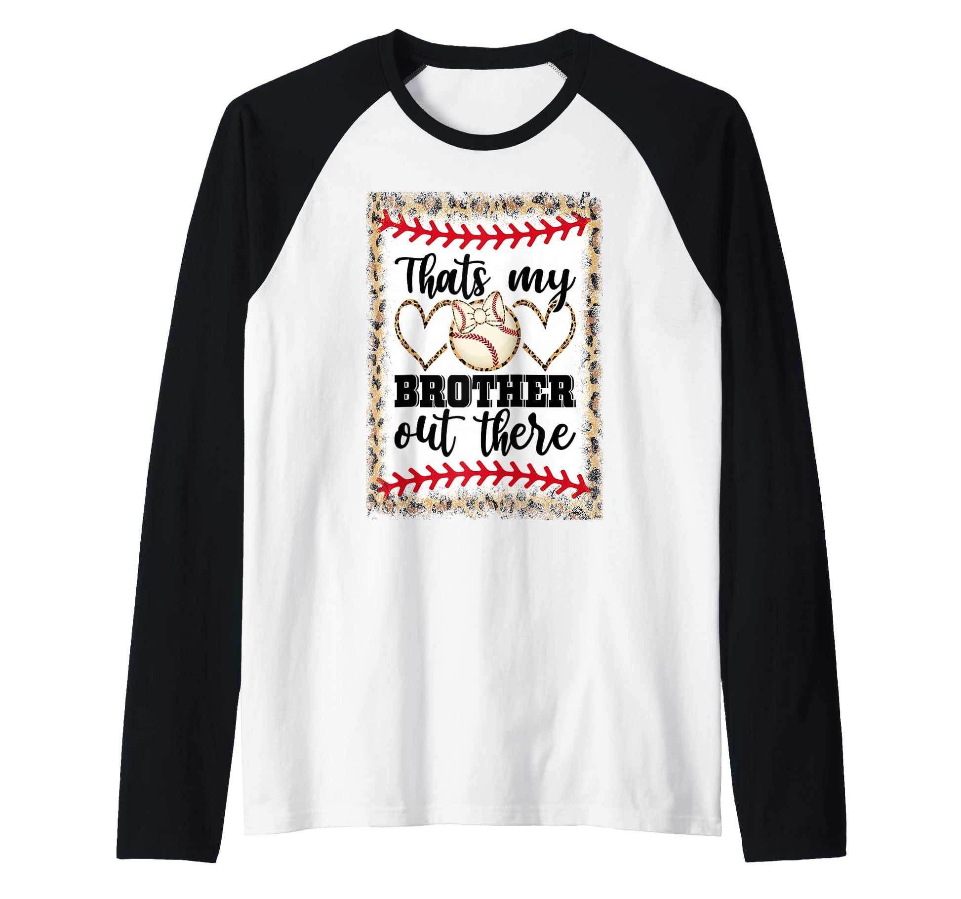 Thats My Brother Out There Baseball T-Shirt - Novelty Apparel for Adults - T-Shirt, Sweatshirt, Hoodie