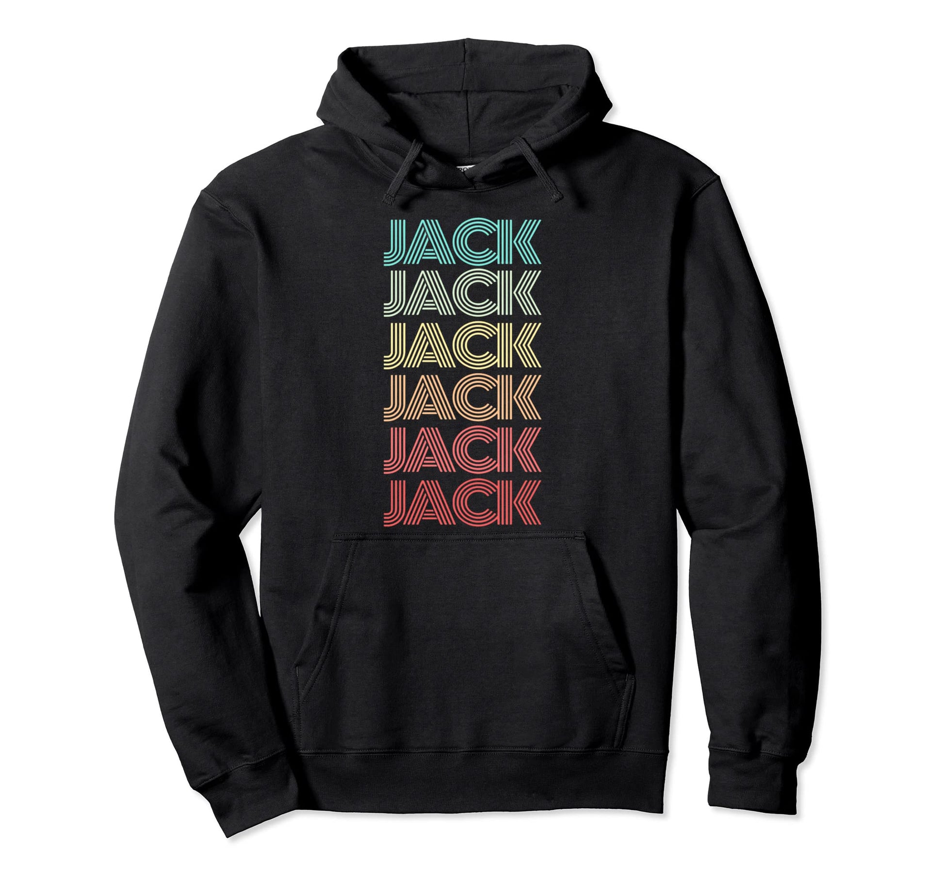 First Name Jack Personalized Birthday Hoodie - Streetwear Style for Adults - T-Shirt, Sweatshirt, Hoodie