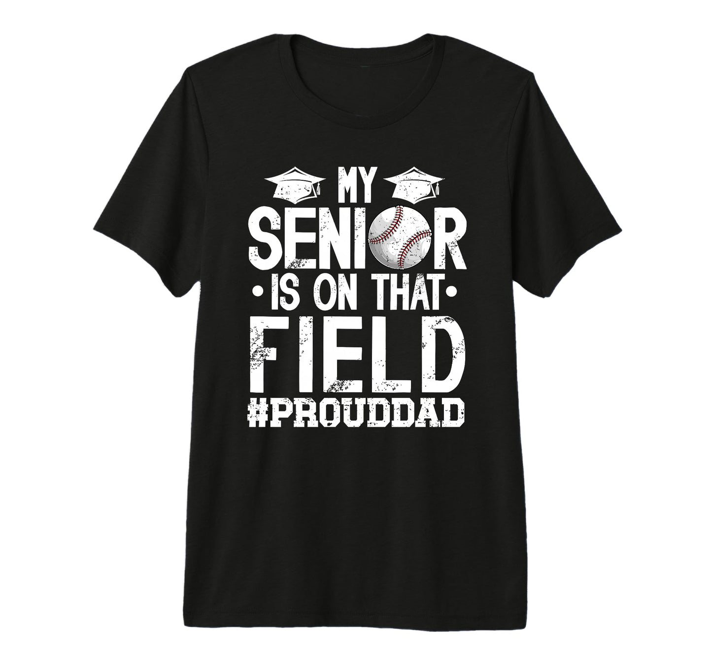 Mens Proud Baseball Senior Dad T-Shirt - Novelty Apparel for Adults - T-Shirt, Sweatshirt, Hoodie