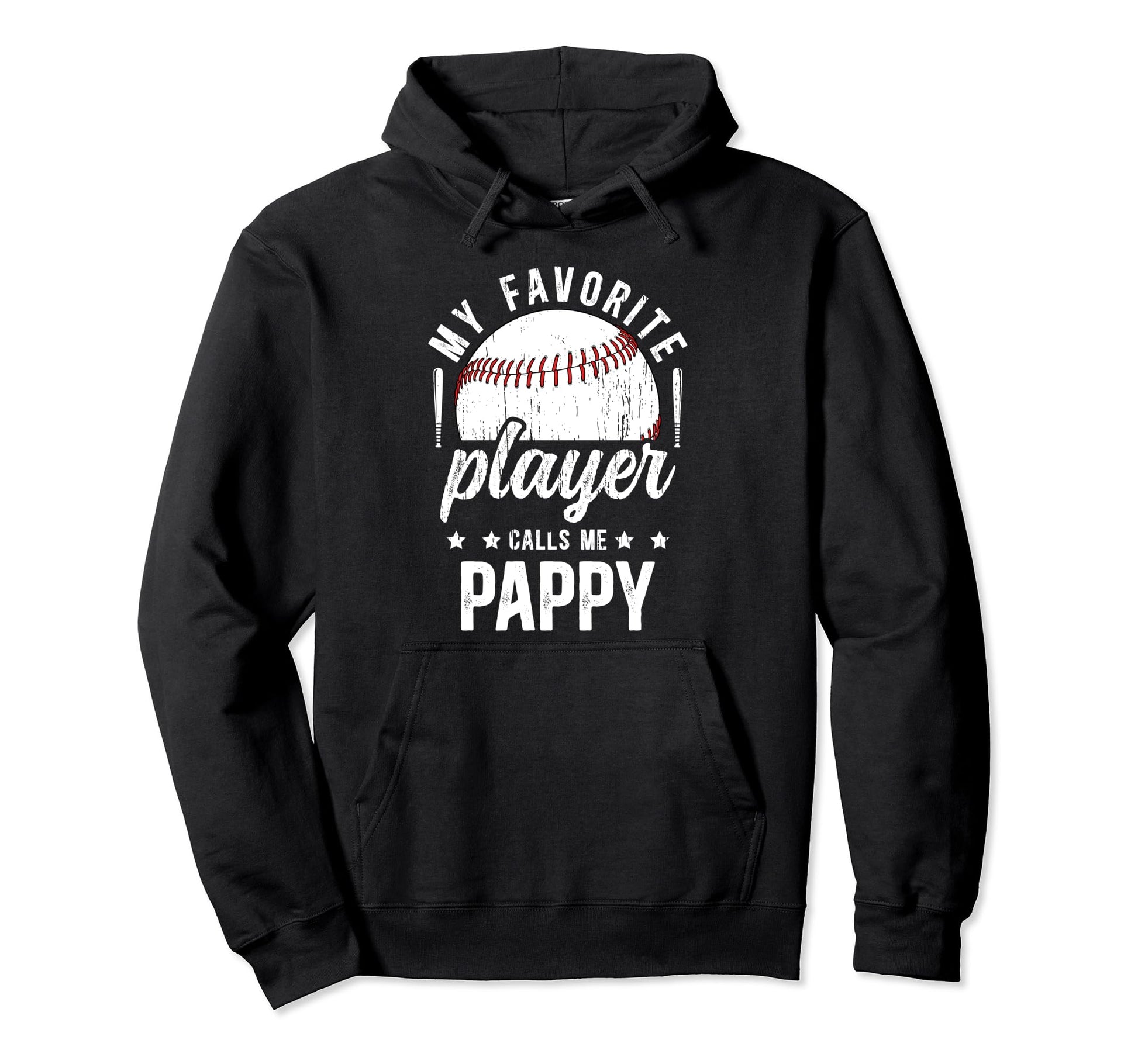 My Favorite Baseball Player Pappy Baseball Hoodie - Graphic Print Unisex - T-Shirt, Sweatshirt, Hoodie