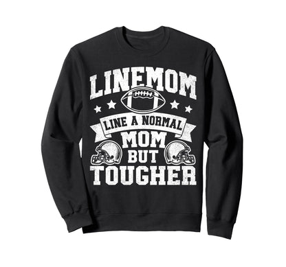 Linemom Like Normal Mom But Sweatshirt - Custom Art Print Men Women - T-Shirt, Sweatshirt, Hoodie