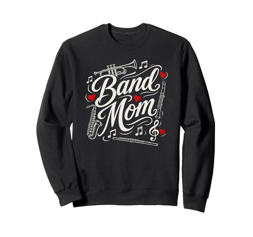 Band Mom Music Program Fan School Sweatshirt - Minimalist Print for Adults - T-Shirt, Sweatshirt, Hoodie