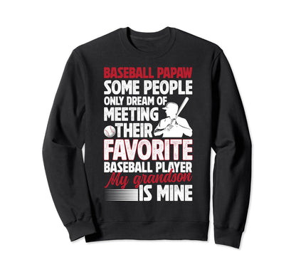 Favorite Baseball Player Papaw Sweatshirt - Minimalist Print for Adults - T-Shirt, Sweatshirt, Hoodie