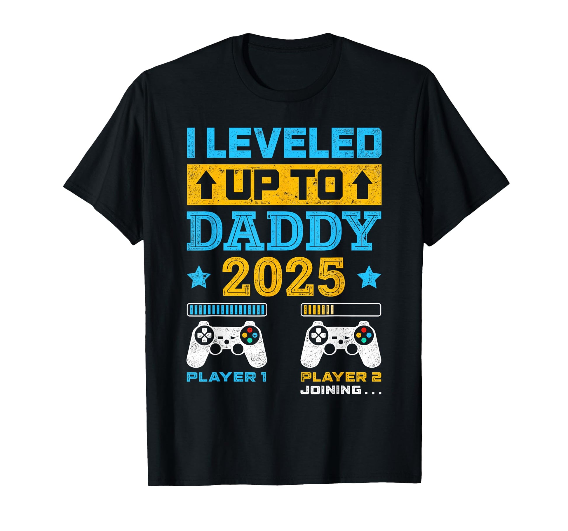 I Leveled Up To Daddy Est 2025 Fathers Day T-Shirt - Unique Graphic Unisex - T-Shirt, Sweatshirt, Hoodie