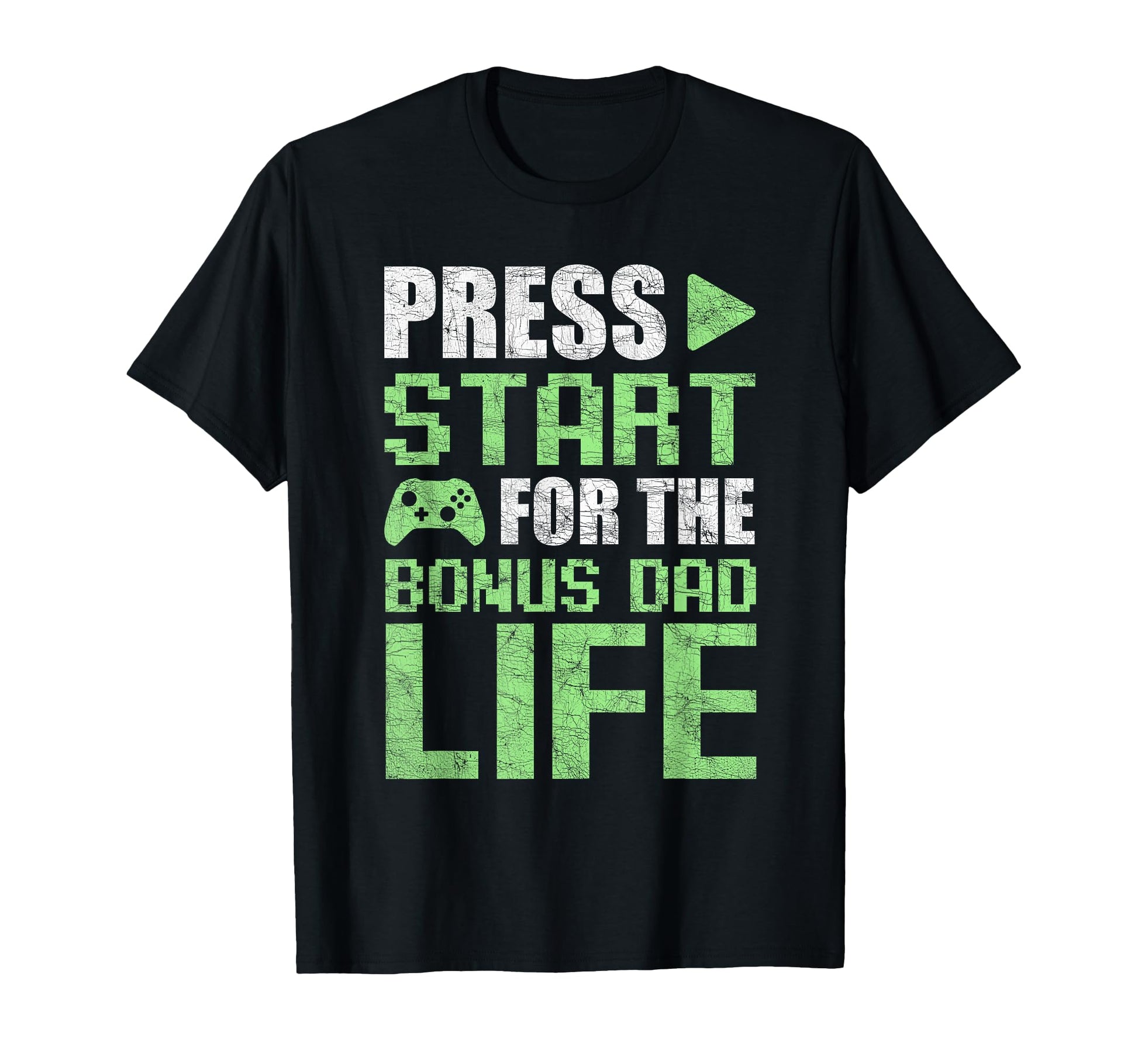 Gamer Stepdad Fathers Day Press Start T-Shirt - Streetwear Style Men Women - T-Shirt, Sweatshirt, Hoodie