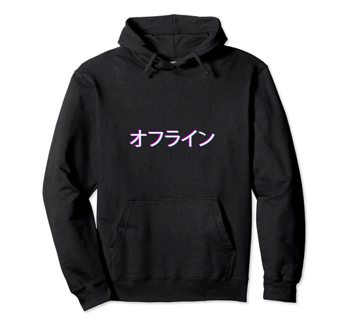 Offline Japanese Vaporwave Aesthetic Hoodie - Novelty Apparel Unisex - T-Shirt, Sweatshirt, Hoodie